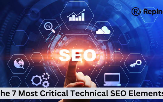 The 7 Most Critical Technical SEO Elements