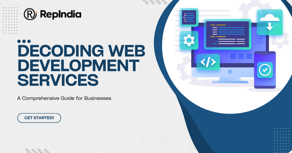 Decoding Web Development Services: Comprehensive Guide