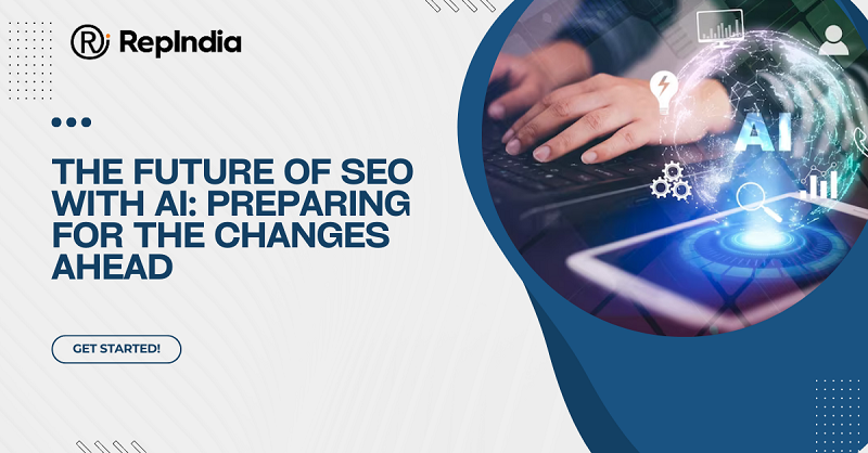 The Future of SEO with AI Preparing for the Changes Ahead