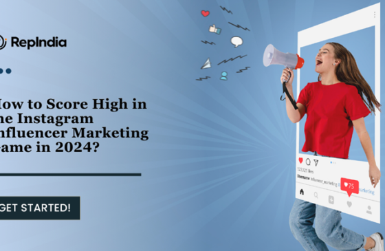 How to Score High in the Instagram Influencer Marketing Game in 2024