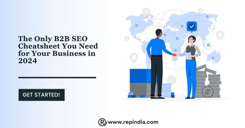 The-Only-B2B-SEO-Cheatsheet-You-Need-for-Your-Business-in-2024