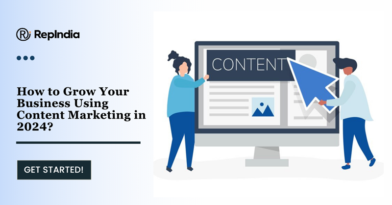 How-to-Grow-Your-Business-Using-Content-Marketing-in-2024