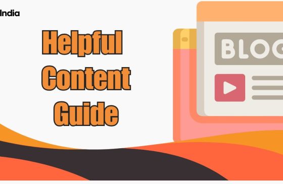 Creating Truly Helpful Content How to Stay on Google’s Good Side