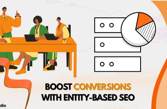 Boost Conversions with Entity-Based SEO