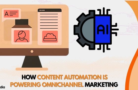 How Content Automation Is Powering Omnichannel Marketing