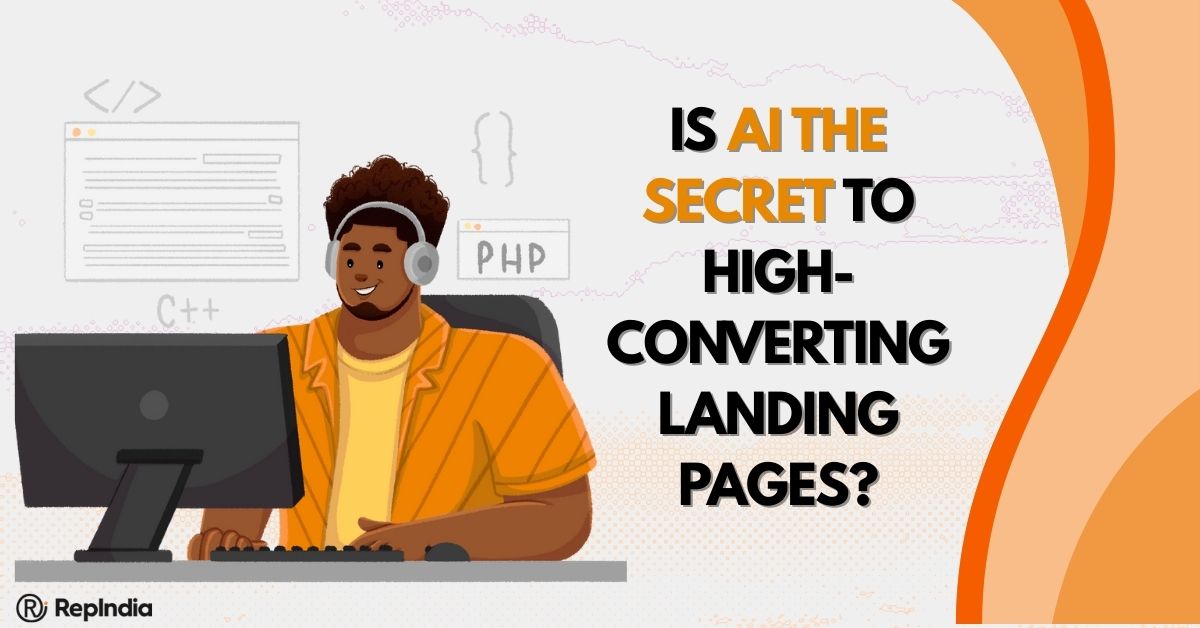 Is AI the Secret to High-Converting Landing Pages