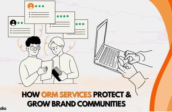 The Role of ORM Services in Nurturing and Protecting Brand Communities